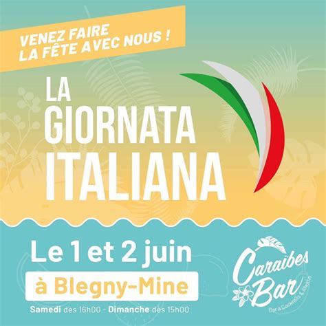 LA GIORNATA ITALIANA x Caraïbes Bar, Blegny-Mine, 1 June to 2 June ...