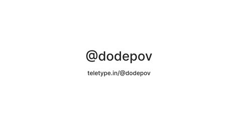 @dodepov — Teletype