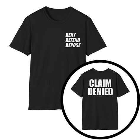 Deny Defend Depose Claim Denied Shirt - AshBubble
