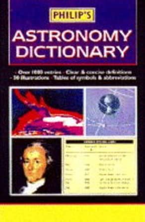 Buy Philip's Astronomy Dictionary Book Online at Low Prices in India ...
