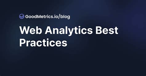 Image result for Web Analytics Best Practices