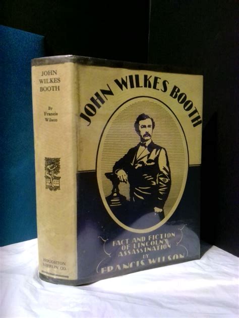 JOHN WILKES BOOTH: FACT AND FICTION OF LINCOLN'S ASSASSINATION by ...