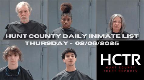Hunt County Daily Inmate List - February 6, 2025 - NewsBreak