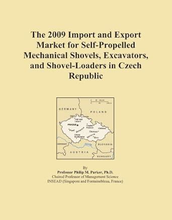 The 2009 Import and Export Market for Self-Propelled Mechanical Shovels ...