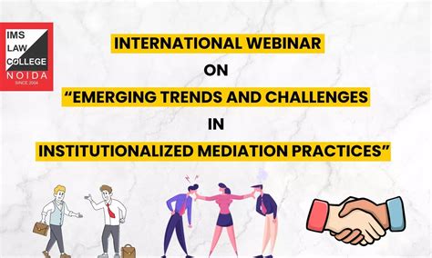 Webinar: Emerging Trends and Challenges in Institutionalized Mediation ...
