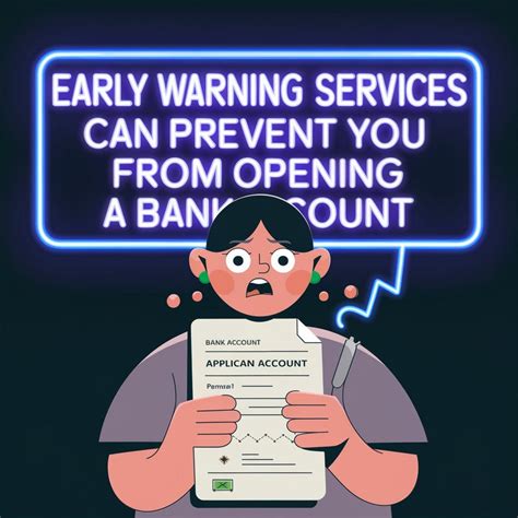 Early Warning Services Can Prevent You From Opening a Bank Account | by ...