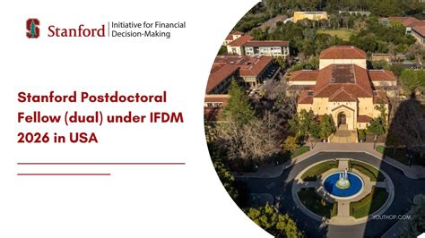Stanford Postdoctoral Fellow (dual) under IFDM on Finance 2026 in USA