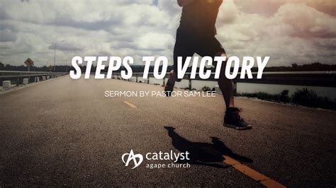 Steps to Victory – Catalyst