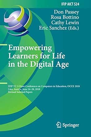 Empowering Learners for Life in the Digital Age: IFIP TC 3 Open ...
