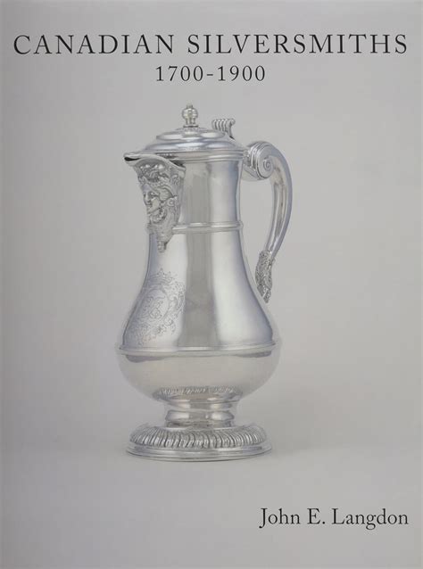 Canadian Silversmiths, 1700-1900 : Amazon.in: Books
