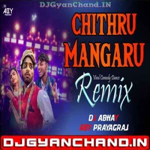 Chithru Mangaru { Viral Comedy Dance Remix } Dj Abhay Aby Dj Song Mp3 ...