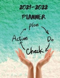 2021-2022 Planner, Action, Plan, Do, Check: Buy 2021-2022 Planner ...