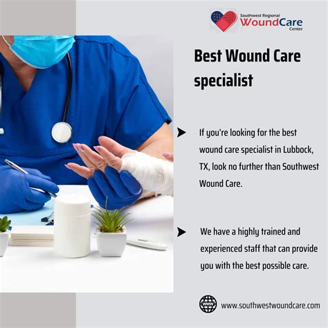 Learn The Top 11 Benefits of Wound Care Specialist | Lubbock, TX