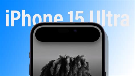 iPhone 15 Ultra - Rumors, Features, Specs, Release Date & More