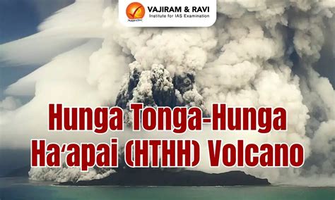 Hunga Tonga–Hunga Haʻapai (HTHH) Volcano, Location, Type, Latest News