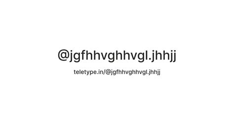 @jgfhhvghhvgl.jhhjj — Teletype