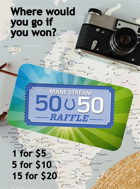 Mane Stream — 50/50 Raffle Tickets are Here!