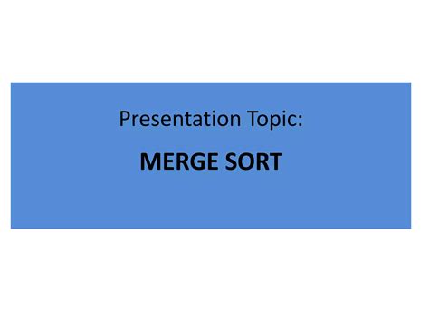 Image result for Merge Sort Algorithm PowerPoint