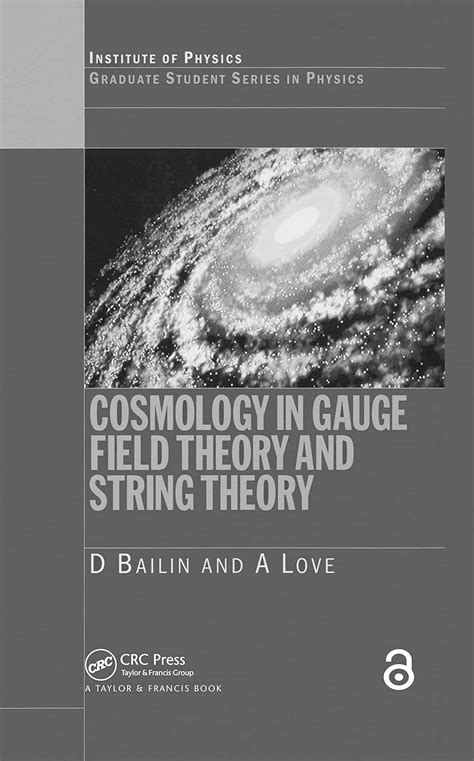 Cosmology in Gauge Field Theory and String Theory (Graduate Student ...