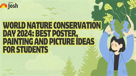 World Nature Conservation Day 2024: Best Poster, Painting and Picture ...