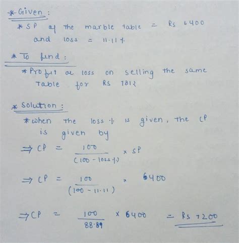 A marble table when sold for Rs. 6400 gives a loss of 11.11% to the ...