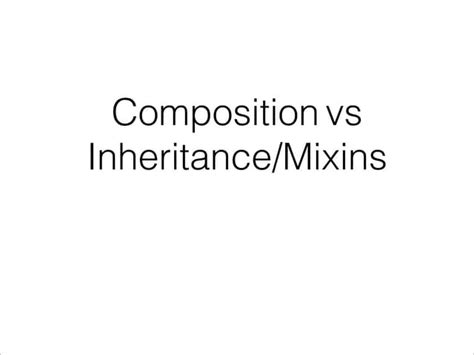 Image result for Composition Over Inheritance Python