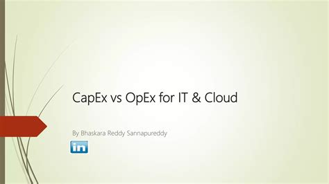 CapEx vs OpEx for IT & Cloud | PPTX