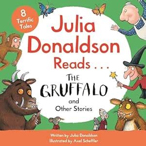 Julia Donaldson Reads The Gruffalo and Other Stories (Audio Download ...