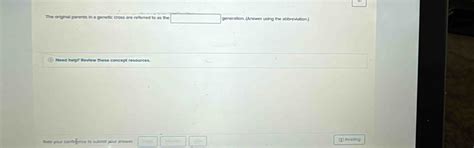 Solved: The original parents in a genetic cross are referred to as the ...