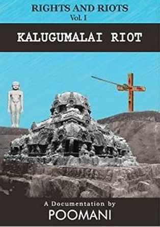 RIGHTS AND RIOTS: Volume 1 - KALUGUMALAI RIOT eBook : Poomani, Poomani ...