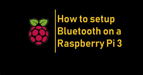 Enable Raspberry Pi Bluetooth 的图像结果