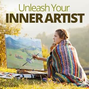 Unleash Your Inner Artist Hypnosis: Draw Out Your Artistic Ability ...