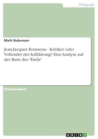 Buy Jean-Jacques Rousseau - Kritiker oder Vollender der Aufklarung ...