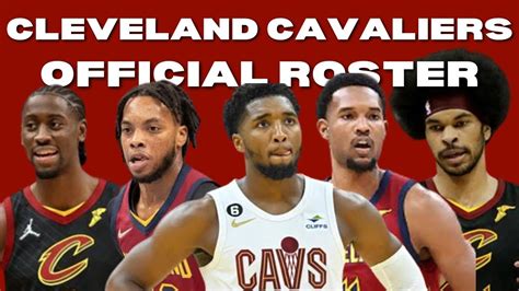CLEVELAND CAVALIERS OFFICIAL ROSTER 2022-2023 NBA SEASON - YouTube