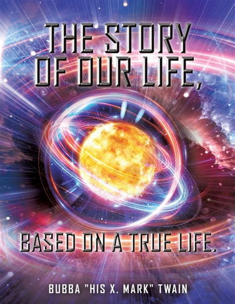 Buy The Story of Our Life, based on a True Life. Paperback Online at ...