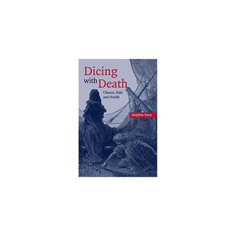 Dicing with Death: Chance, Risk and Health 1st | Ubuy India