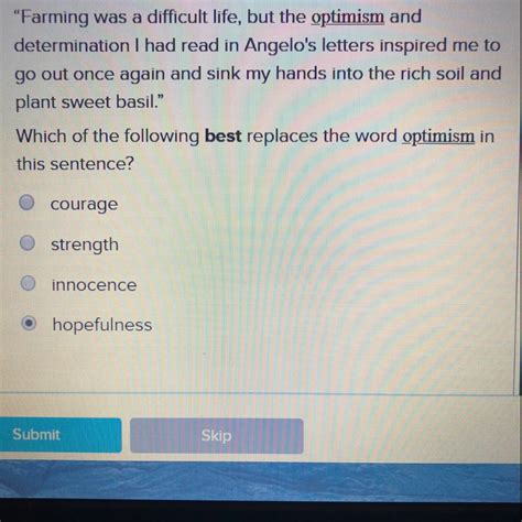 Which of the following best replaces the word optimism in this sentence ...