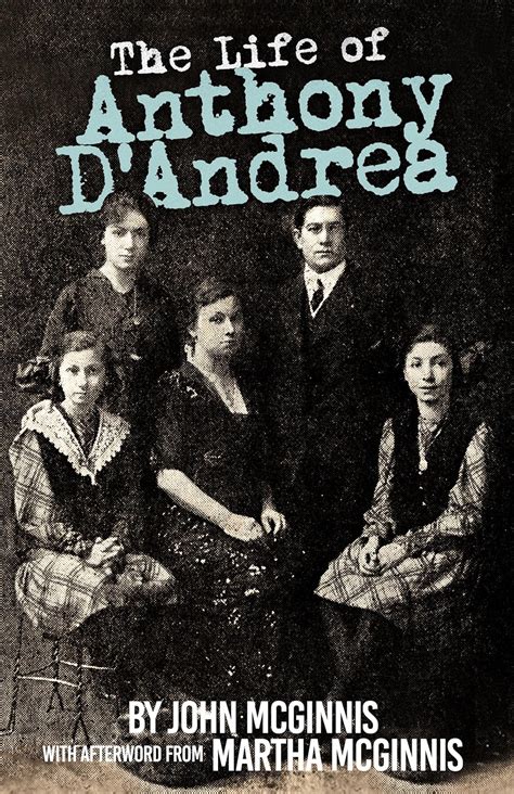 The Life of Anthony D'Andrea: A Return to the Temple of the Father ...