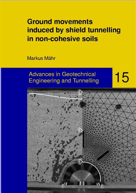 Buy Ground Movements Induced by Shield Tunnelling in Non-Cohesive Soils ...