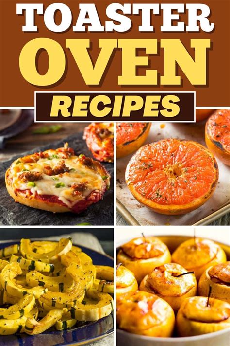 21 Easy Toaster Oven Recipes - Insanely Good