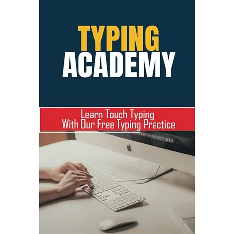 Buy Typing Academy: Learn Touch Typing With Our Free Typing Practice ...