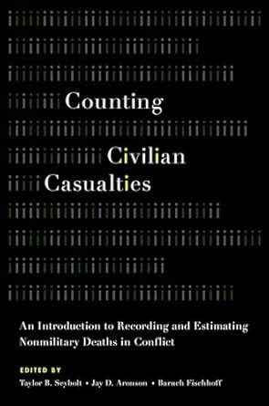 Buy Counting Civilian Casualties: An Introduction to Recording and ...
