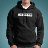 Ain't No Wifi In Here Funny Computer Science T-Shirt For Men – TEEZ.in