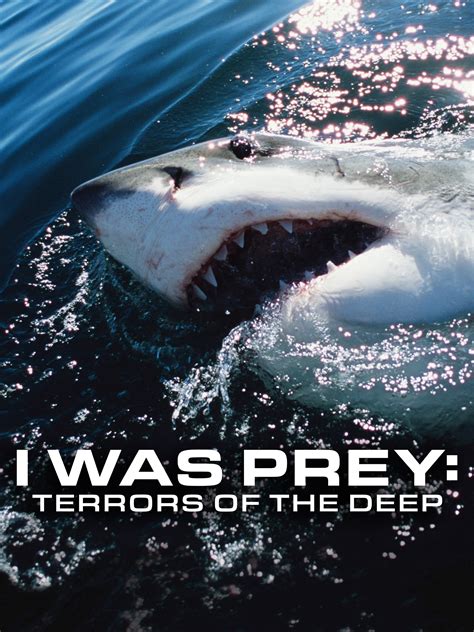 Prime Video: I Was Prey: Terrors from the Deep