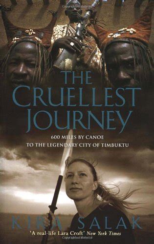 Buy The Cruellest Journey: 600 Miles By Canoe To The Legendary City Of ...