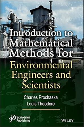 Introduction to Mathematical Methods for Environmental Engineers and ...