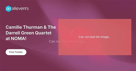 Camille Thurman & The Darrell Green Quartet at NOMA!, North Omaha Music ...