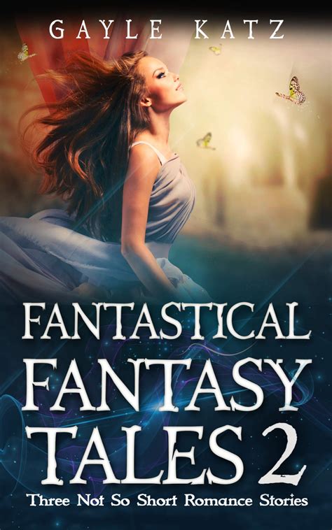 Three Not So Short Romance Stories by Gayle Katz | Goodreads