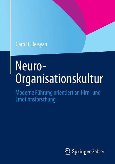 Buy Neuro-Organisationskultur : Moderne Führung Orientiert an Hirn- Und ...