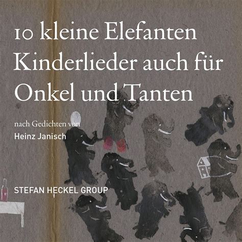 Buy 10 kleine Elefanten Kinderlieder auch für Onkel und Tanten nach ...